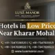 Hotels In Low Price Near Kharar Mohali