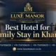 Best Hotel for Family Stay in Kharar