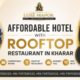 Affordable Hotel with Rooftop Restaurant in Kharar