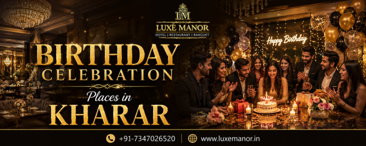 Birthday Celebration Places in Kharar