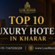 Top 10 Luxury Hotels in Kharar