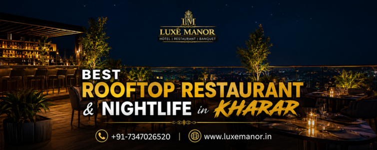 Best Rooftop Restaurant & Nightlife in Kharar