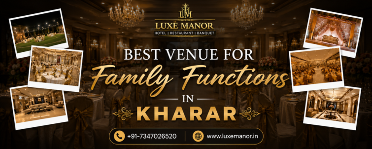 Best Venue for Family Functions in Kharar