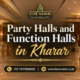 Party Halls and Function Halls in Kharar