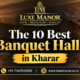 The 10 Best Banquet Halls in Kharar