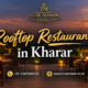 Rooftop Restaurants in Kharar